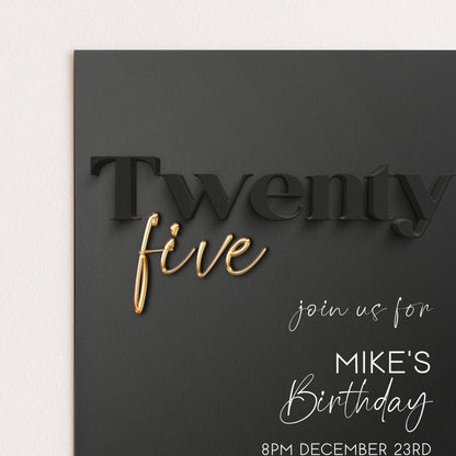 Editable 25th Birthday Invitation Black and Gold, Modern Twenty Five Invite, Corjl Template, Elegant Birthday Party Invitation for Him BG78