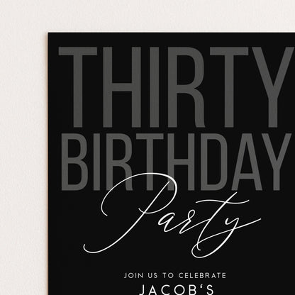 Editable 30th Birthday Invitation, Editable Black Thirty Party Invite, Mens Adult Invitation Template, 30th BirthdayPrintable Template