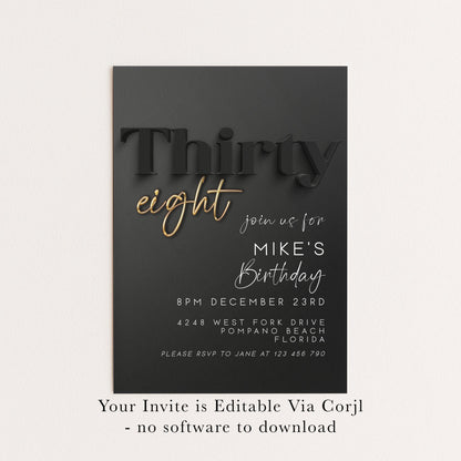 Editable 38th Birthday Invitation Black and Gold, Modern Thirty Eight Invite, Corjl Template, Elegant Birthday Party Invitation for Him BG78