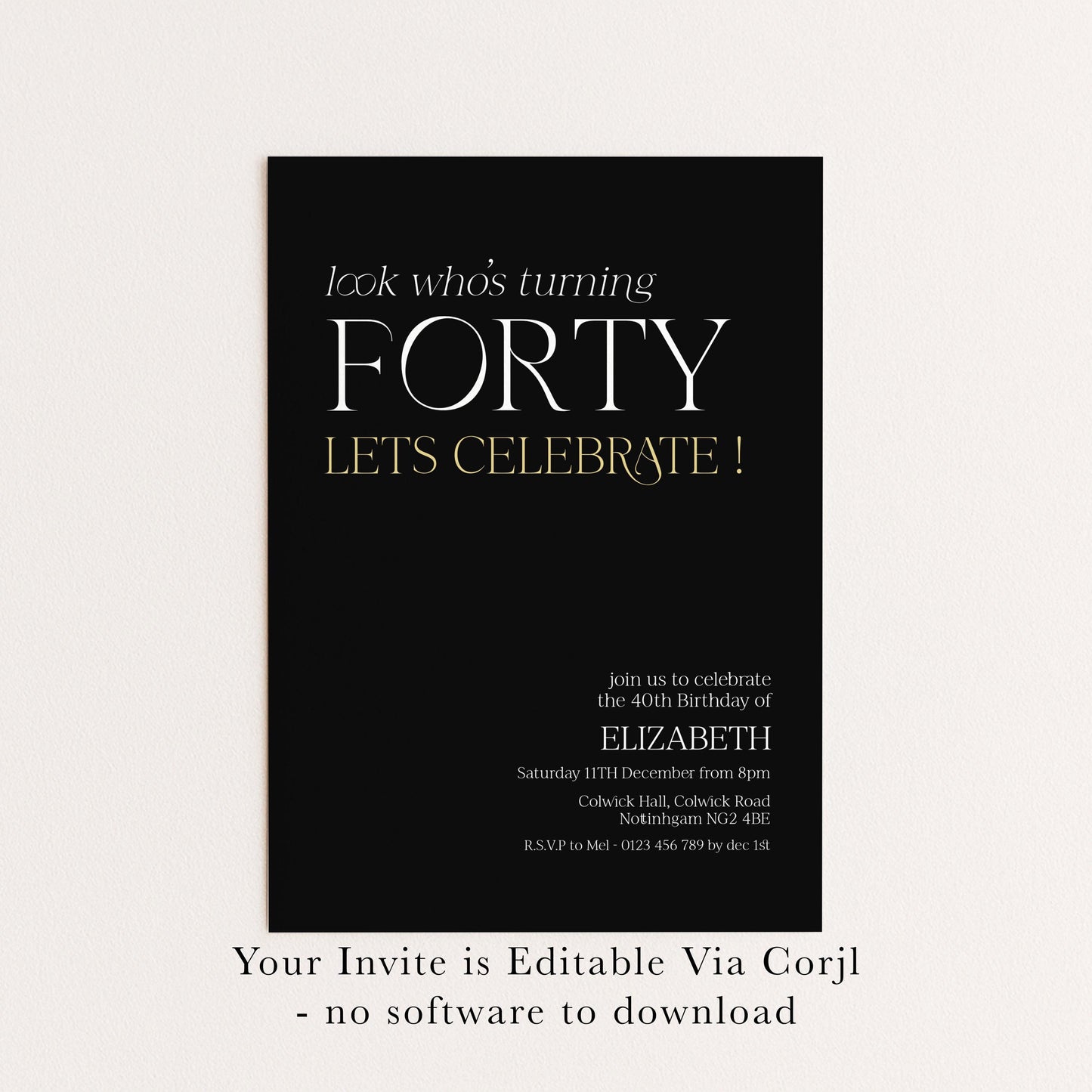 40th Birthday Invitation Woman, Look Who’s Turning Forty Invite, Black Gold Birthday Invite, Editable Corjl Template