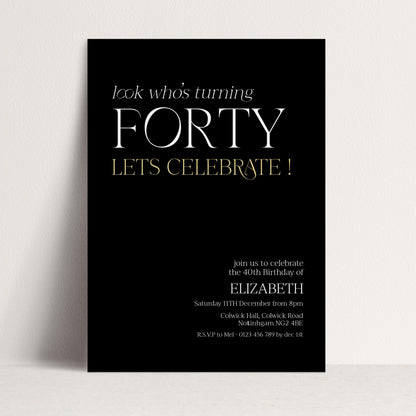 40th Birthday Invitation Woman, Look Who’s Turning Forty Invite, Black Gold Birthday Invite, Editable Corjl Template