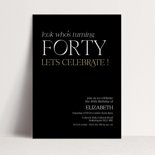 40th Birthday Invitation Woman, Look Who’s Turning Forty Invite, Black Gold Birthday Invite, Editable Corjl Template