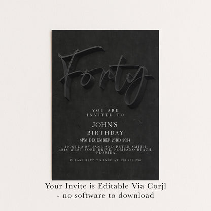 40th Birthday Invitation Editable 40th invite Black invitation Simple Elegant For Him or Her Instant Download Printable SE19