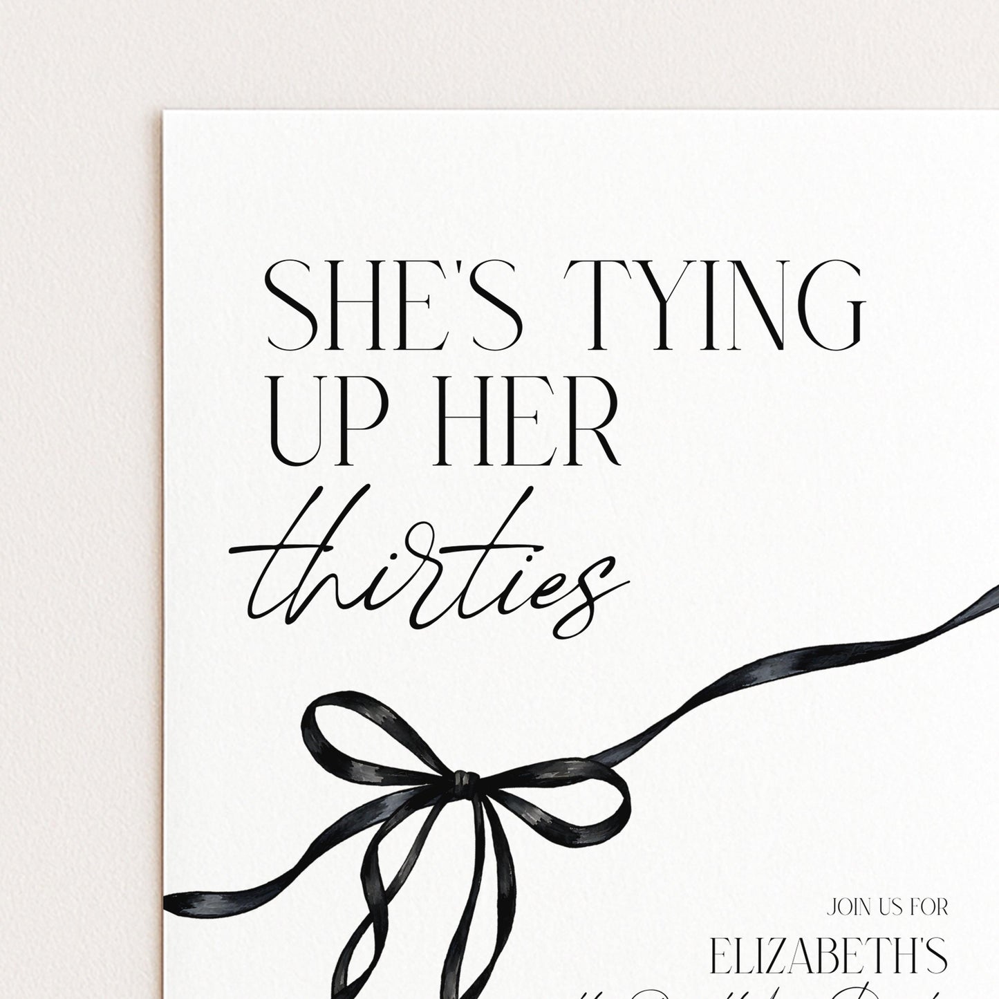 40th Birthday Invitation, Editable Tying Up Her Thirties Invite, Women's Adult Invitation Template, Black Bow Birthday Printable Template