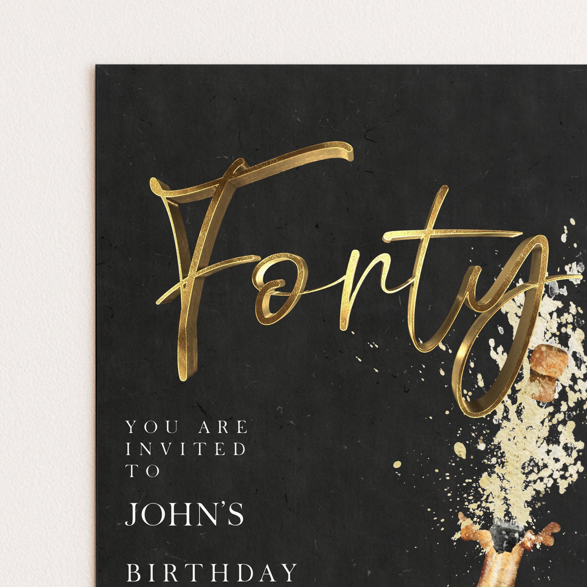 The image is a birthday invitation for John's 40th birthday, featuring the word "Fifty" in a decorative font and the text "You are invited to" and "John's birthday" below it.