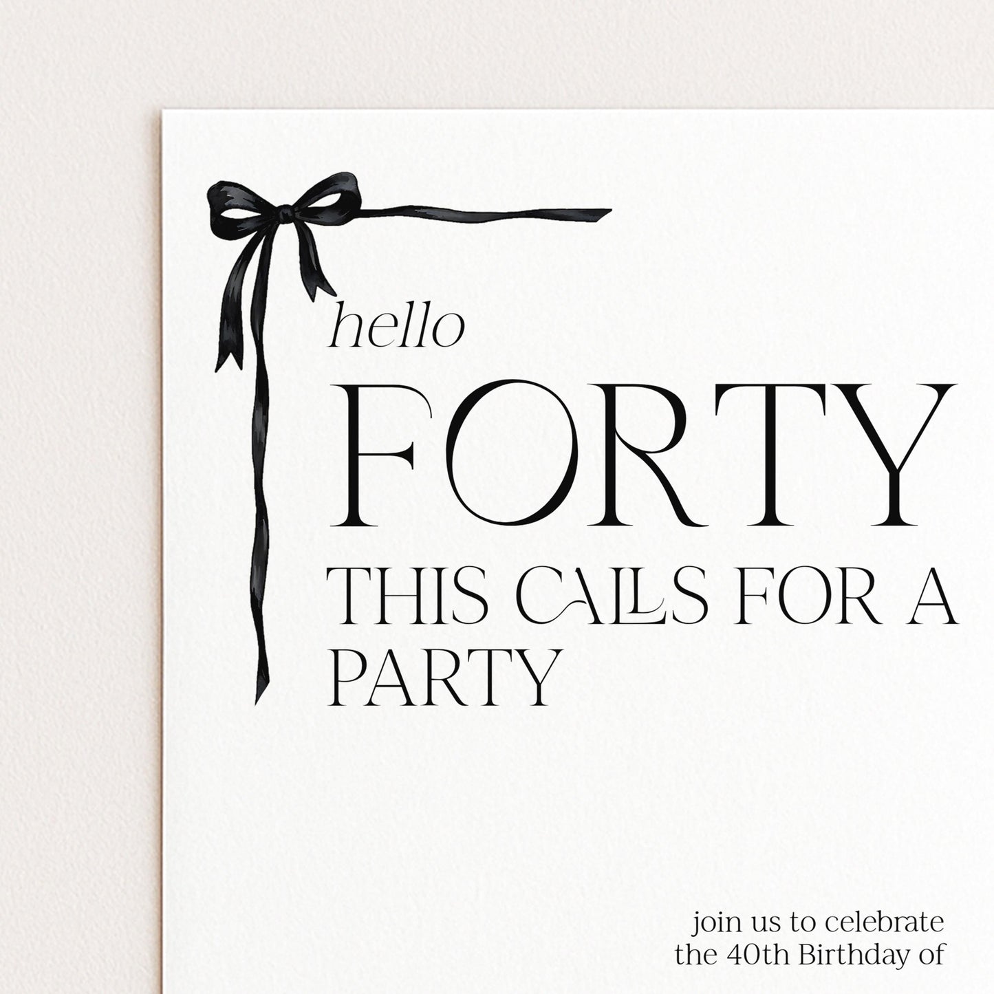 40th Birthday Invitation Woman, Hello Forty Party Invite, Bow Birthday Invite, Editable Corjl Template