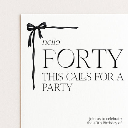 40th Birthday Invitation Woman, Hello Forty Party Invite, Bow Birthday Invite, Editable Corjl Template