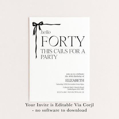 40th Birthday Invitation Woman, Hello Forty Party Invite, Bow Birthday Invite, Editable Corjl Template