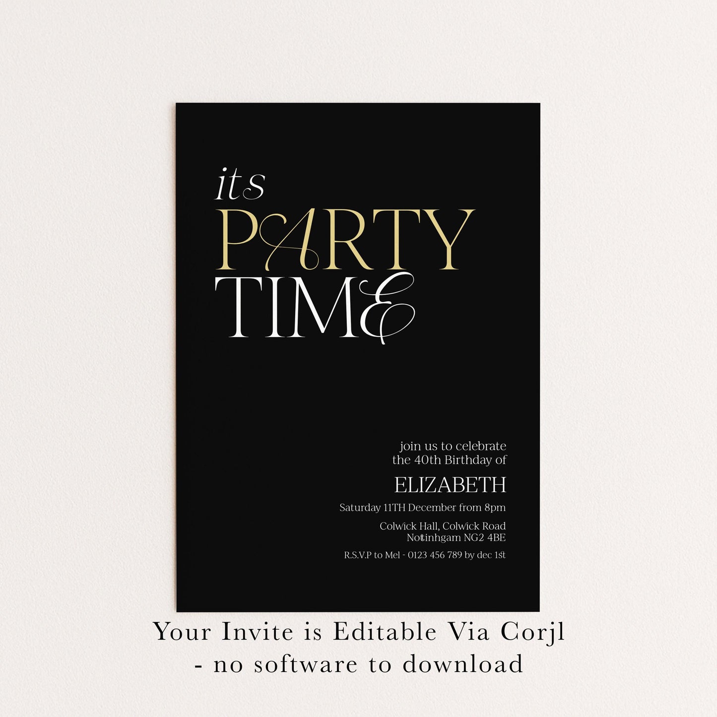 40th Birthday Invitation Woman, It’s Party Time Invite, Black Gold Birthday Invite, Modern Editable Corjl Template