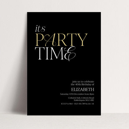 40th Birthday Invitation Woman, It’s Party Time Invite, Black Gold Birthday Invite, Modern Editable Corjl Template