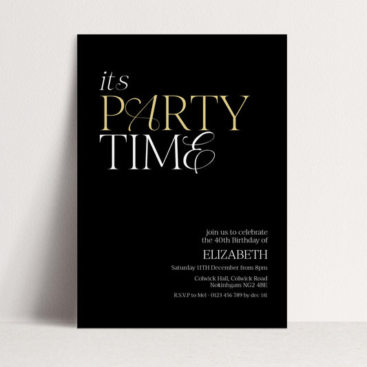 40th Birthday Invitation Woman, It’s Party Time Invite, Black Gold Birthday Invite, Modern Editable Corjl Template