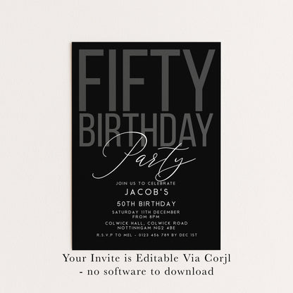 Editable 50th Birthday Invitation, Editable Black Fifty Party Invite, Mens Adult Invitation Template, 50th BirthdayPrintable Template