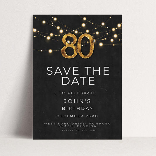 80th Birthday Save the Date Invitation, Black and Gold Elegant Party Invite, Men’s or Women’s Milestone Birthday, Digital Download