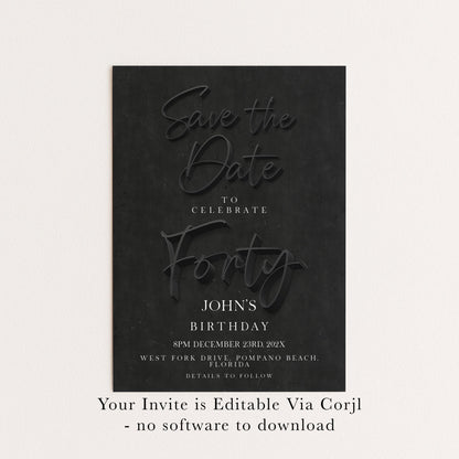 Black 40th Birthday Save the Date | Modern Minimalist Design | Editable Template | Customizable Card | Instant Download SE19