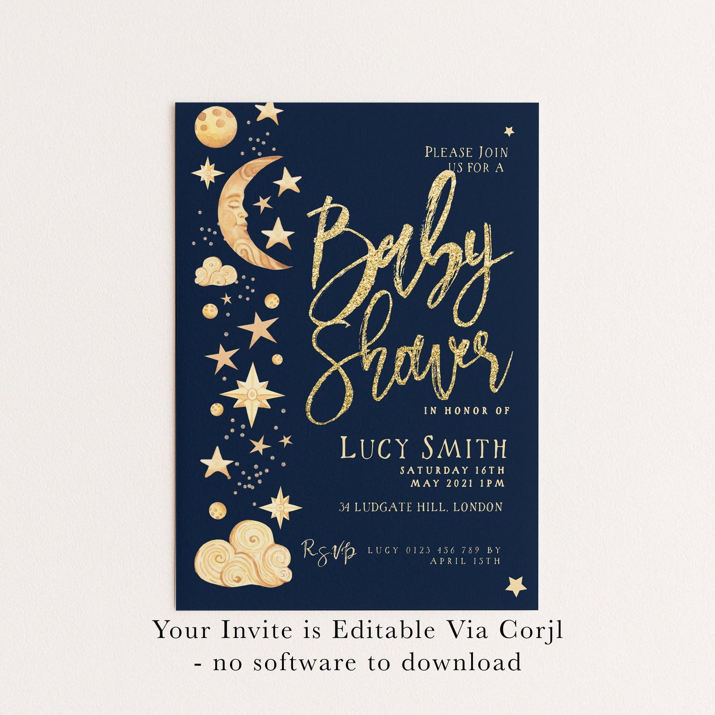 The image is a baby shower invitation with a dark blue background and gold stars and moon designs. The text invites guests to a baby shower in honor of Lucy Smith and provides details about the event, including the date, time, and location. The invitation is editable via a computer and does not require any software to download.