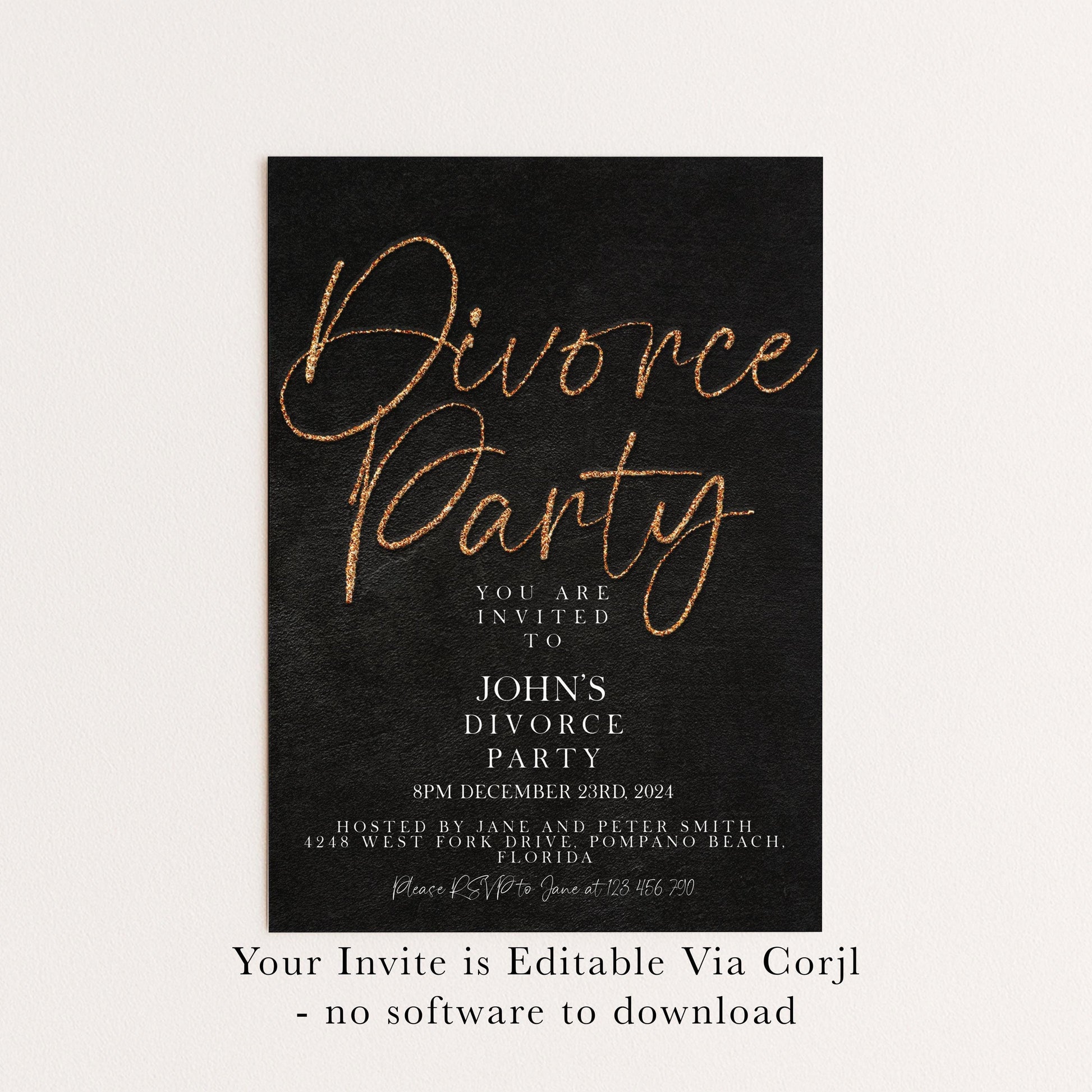 The image is a black and gold invitation for a "Divorce Party" hosted by John Smith on December 23rd, 2021 at 4:48 PM at the Beach in Fort Myers, Florida. The invitation is editable via a computer and does not require any software to download.