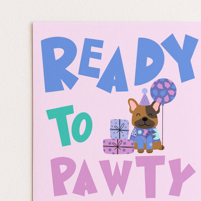 The image is a birthday card with a dog wearing a party hat and holding a balloon. The text on the card says "READY TO PAWTY".