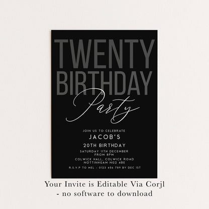 Editable 20th Birthday Invitation, Editable Black Twenty Party Invite, Mens Adult Invitation Template, 20th BirthdayPrintable Template