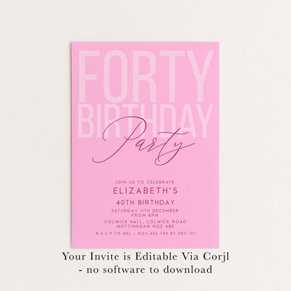 Editable 40th Birthday Invitation, Editable Pink Forty Party Invite, Women's Adult Invitation Template, 40th Birthday Printable Template