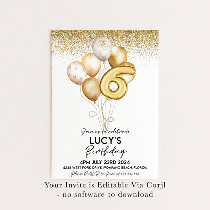 Gold 6th Birthday Invitation Balloon Editable Printable Invite Gold Glitter Instant Download Editable Template Corjl