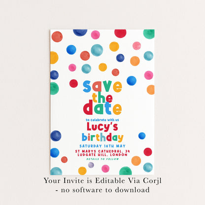 Dots Save The Date Birthday Invitation EDITABLE Multi Coloured Polka Dot Invitations Digital Spot Theme Invites Instant download DTS8