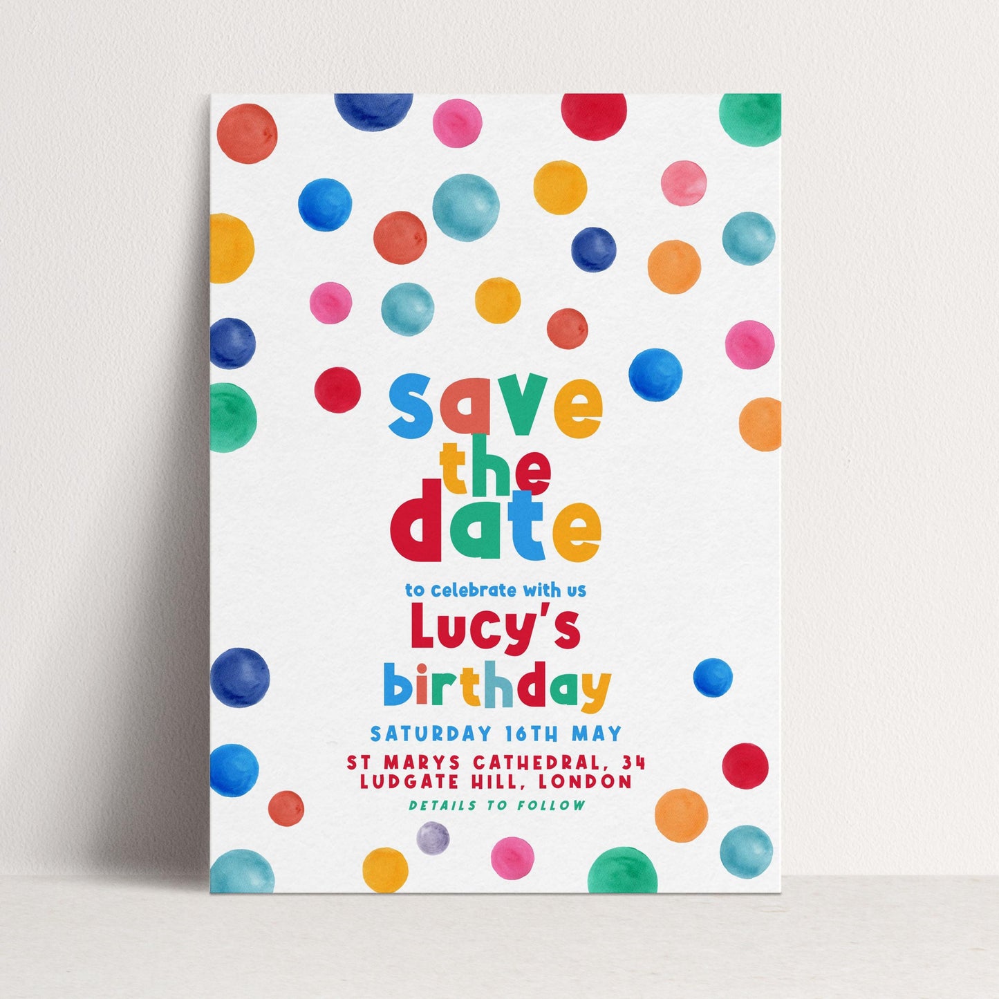 Dots Save The Date Birthday Invitation EDITABLE Multi Coloured Polka Dot Invitations Digital Spot Theme Invites Instant download DTS8