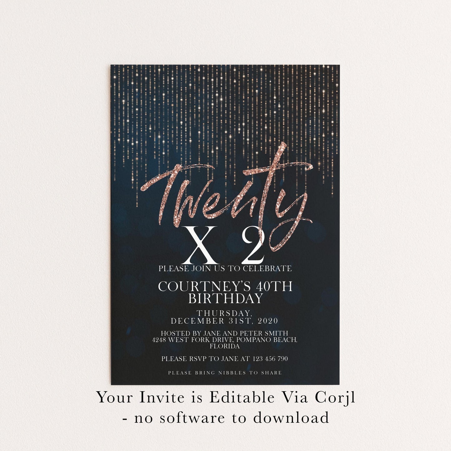 Rose Gold 40th Birthday Invitation Glitter 20 x 2 Birthday Invitation Printable Instant Download Editable template Corjl Invite