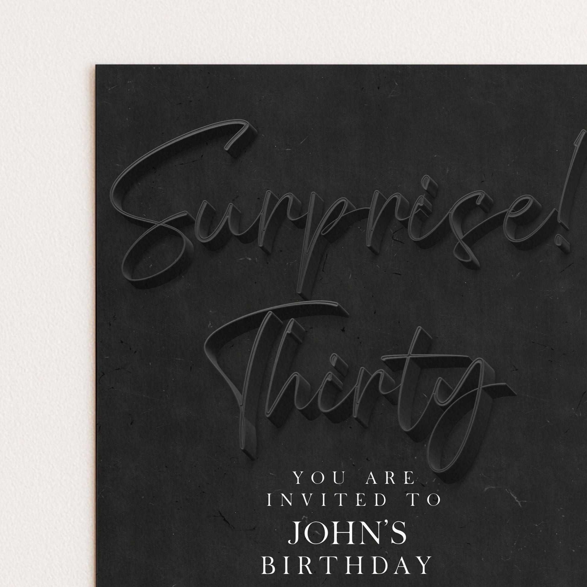 The image is a birthday invitation card with the text "Surprise! Thirty" and "You are invited to John's Birthday".