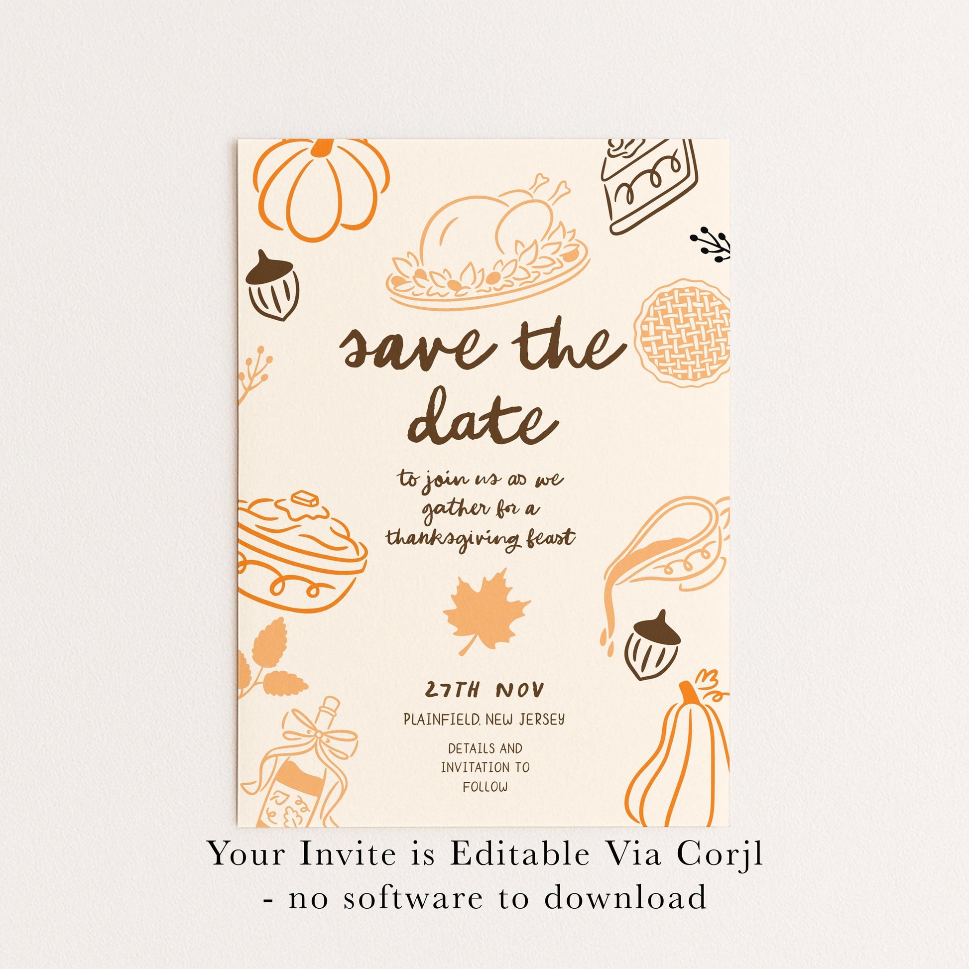 Thanksgiving Save the Date Invitation, Editable Fall Feast Card Printable Digital Corjl Template