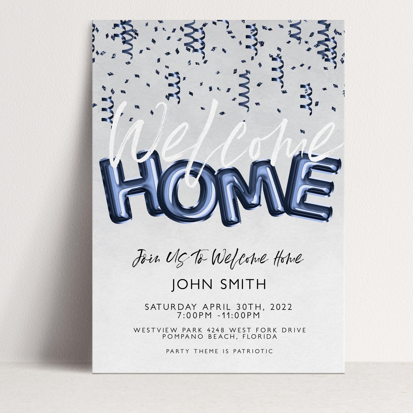The image is a welcome home invitation card for John Smith, inviting him to welcome home on Saturday, April 30th, 2022 at 7:00 PM at 11:00 PM at Westview Park, West Fork Drive, Palmando Beach, Florida. The theme is patriotic.