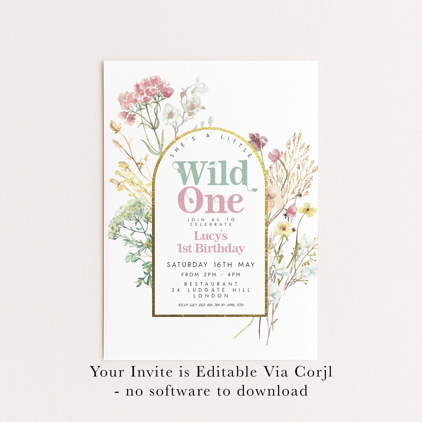 The image is a birthday invitation for a girl named Lucy's 1st birthday. It features a floral design with pink and green flowers, and the text invites guests to join her for a celebration on Saturday, 16th May from 2pm-4pm at the Restaurant 34 Luddock Hill in London. The invitation is editable via Corjl, and there are no software requirements to download.