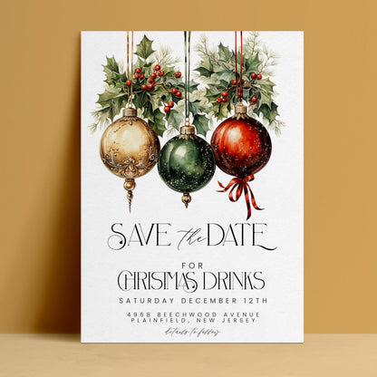Editable Christmas drinks save the date with watercolour gold green and red baubles and holly on white background — digital download template via Corjl