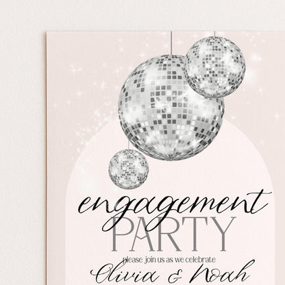 The image is a party invitation featuring a disco ball and three disco balls, along with the text "engagement party" and "Please join us as we celebrate Olivia & Noah".