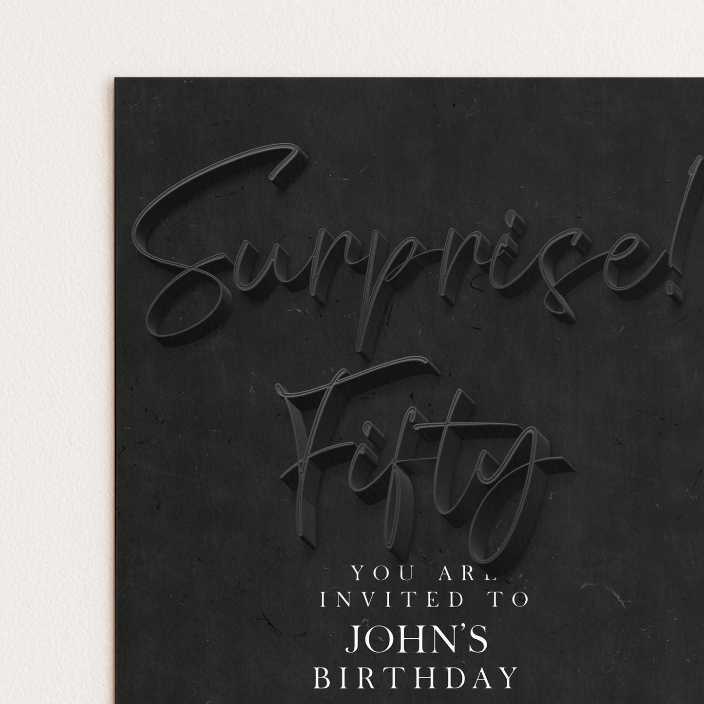 The image is a black and white graphic with the text "Surprise! You are Invited to John's Birthday" prominently displayed.