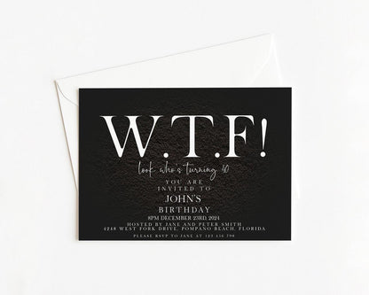 The image is a birthday invitation for John, who is turning 40. The invitation has a black background with white text, and it is placed on top of an envelope.