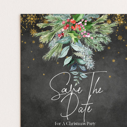A black and white image with a floral arrangement and snowflakes on a dark background. The text "Save the Date" is written in cursive, and the phrase "For a Christmas Party" is written below the floral design.