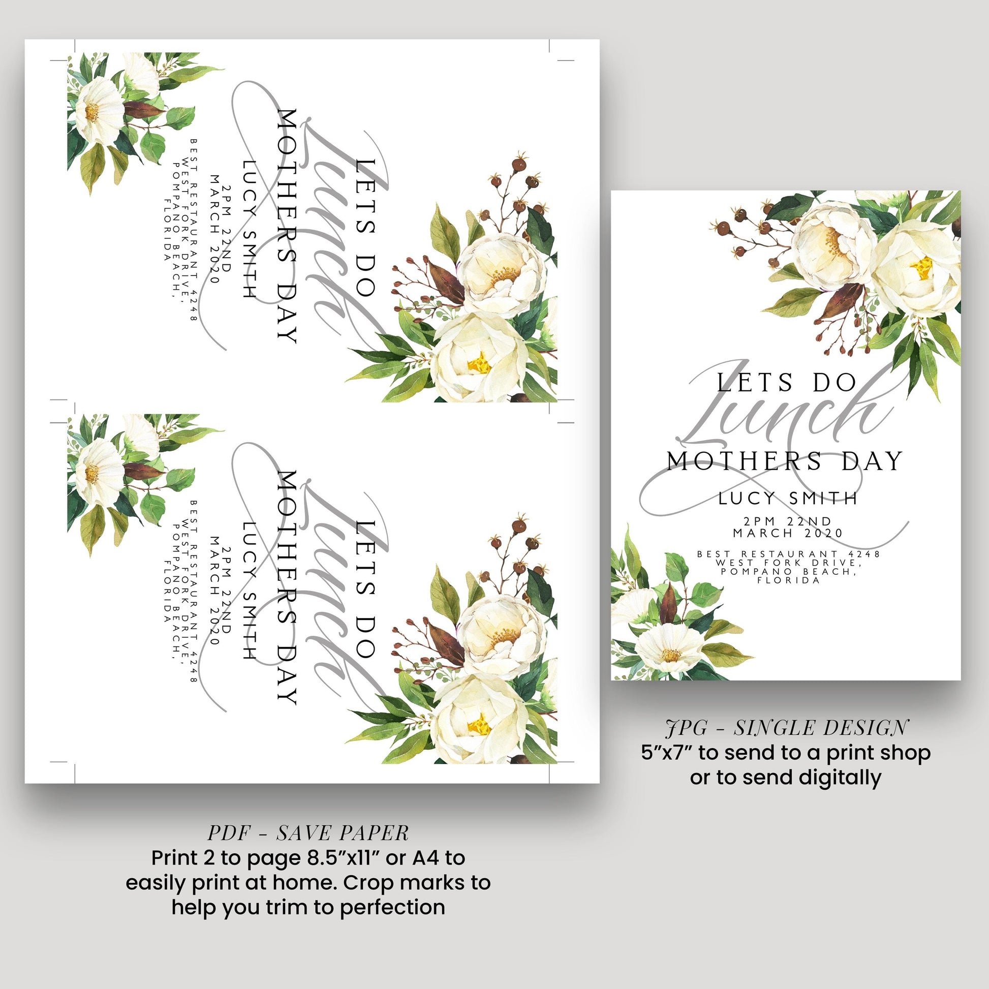 a floral design with white flowers and green leaves, along with text that reads "Let's do lunch Mother's Day Lucy Smith March 22nd, 2020 Best Restaurant West Hollywood Drive, Los Angeles, CA". The image also includes instructions for printing and sending the design, such as printing 2 pages to page 8.5"x11" or printing 4 pages to page A4.