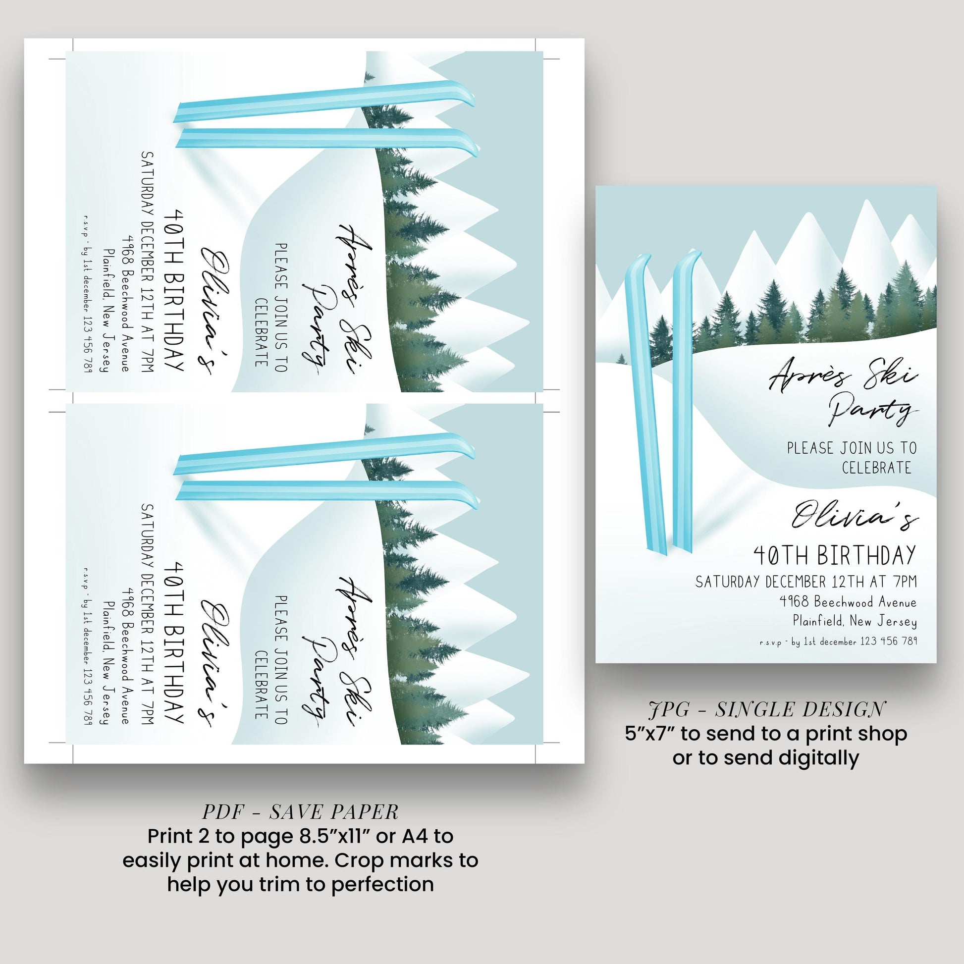 The image is a birthday invitation for a girl named Olivia celebrating her 40th birthday. It features a winter landscape with snow-covered mountains and pine trees. The invitation is for a ski party and includes details about the event, such as the date, time, location, and RSVP instructions.