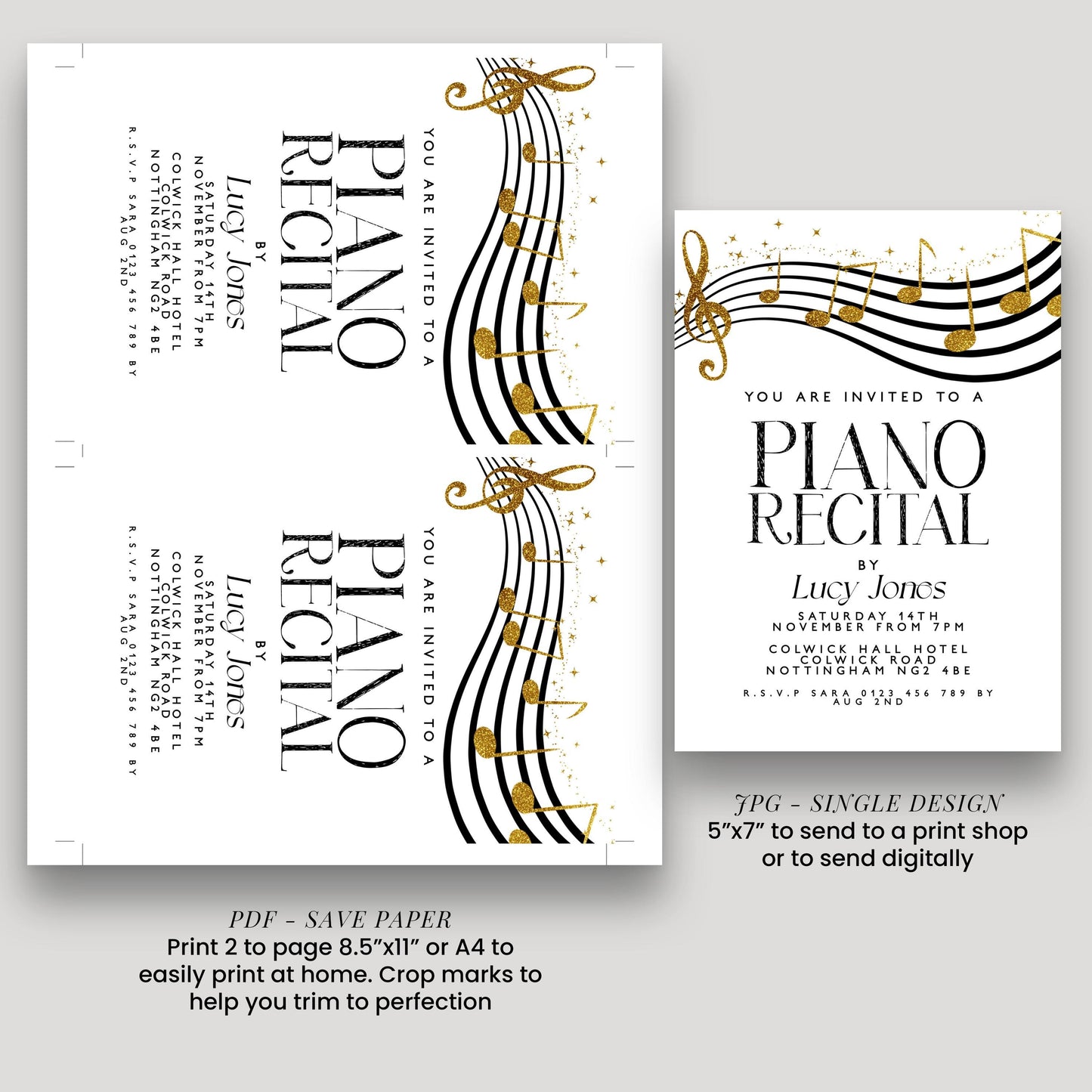 The image is a collage of two invitation designs for a piano recital. The left design is a larger white invitation with black text and musical notes, while the right design is a smaller white invitation with black text and musical notes. Both designs feature the text "You are invited to a PIANO RECITAL" and include details about the event, such as the date, time, and location.
