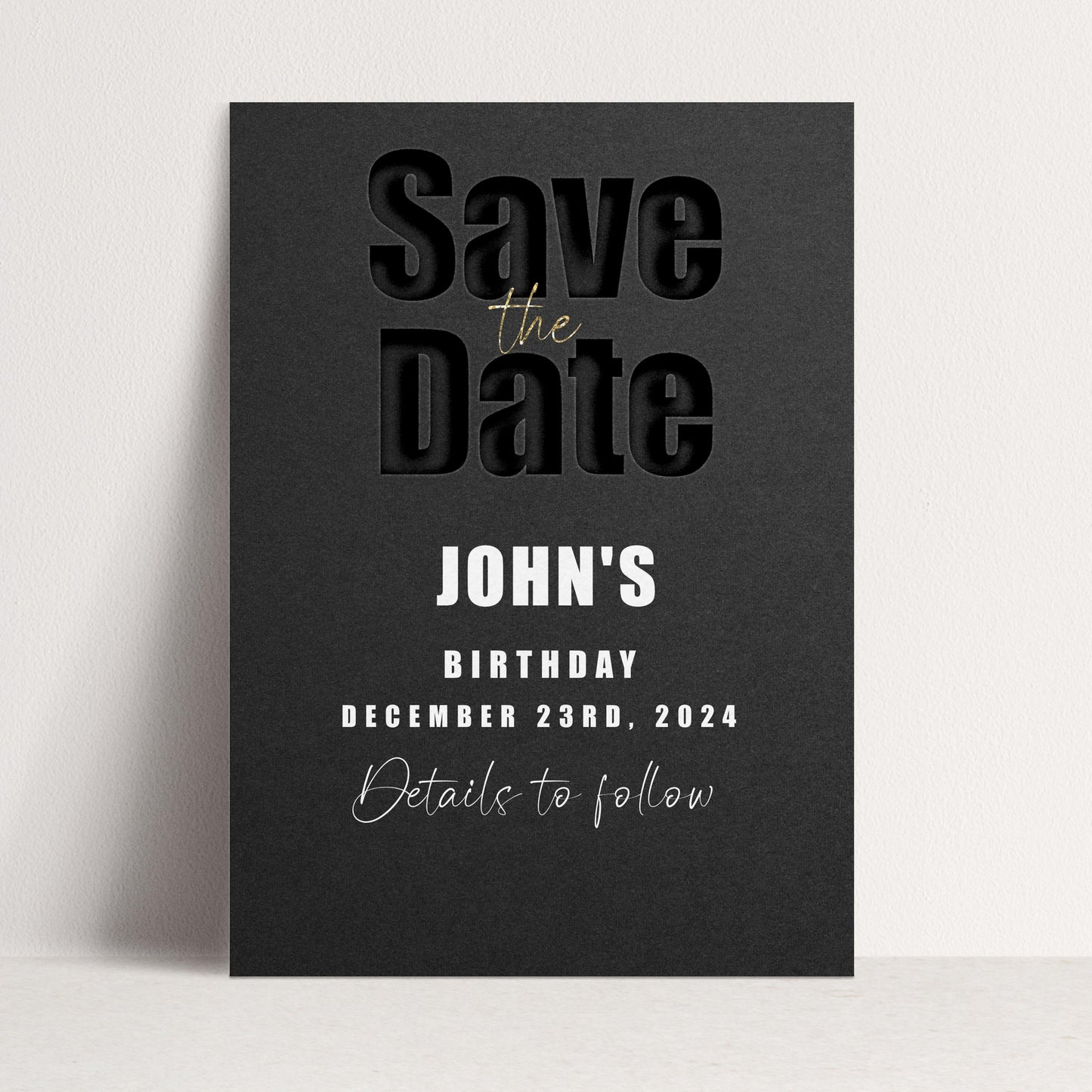 The image is a black and white Save the Date card for John's birthday party.