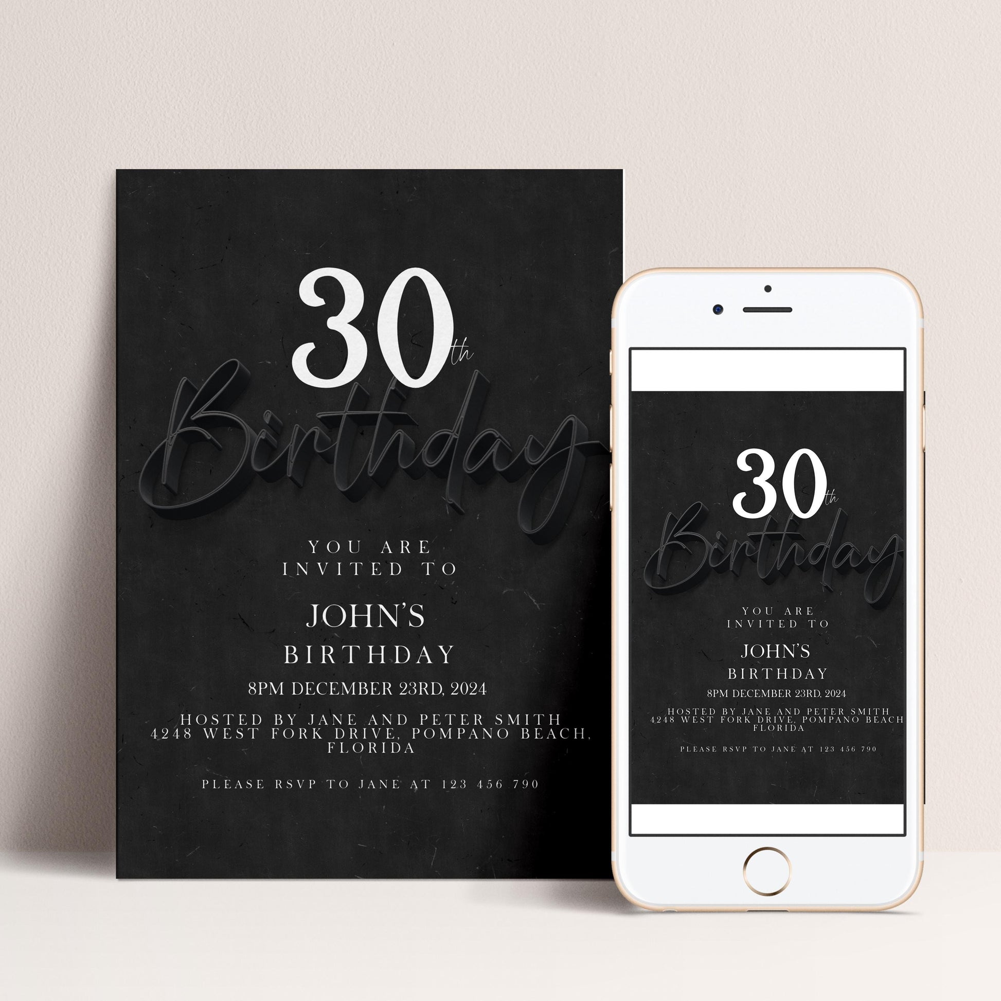 a black and white birthday invitation for John's 30th birthday. The invitation is for a party hosted by Jane and Peter Smith, located at 123 West R Street, Fort Lauderdale, Florida. The invitation is for an 8PM December 3rd, 2014 party, and guests are invited to join Jane and Peter Smith at their home. The invitation is accompanied by a smartphone image of the same invitation, which is displayed next to it.