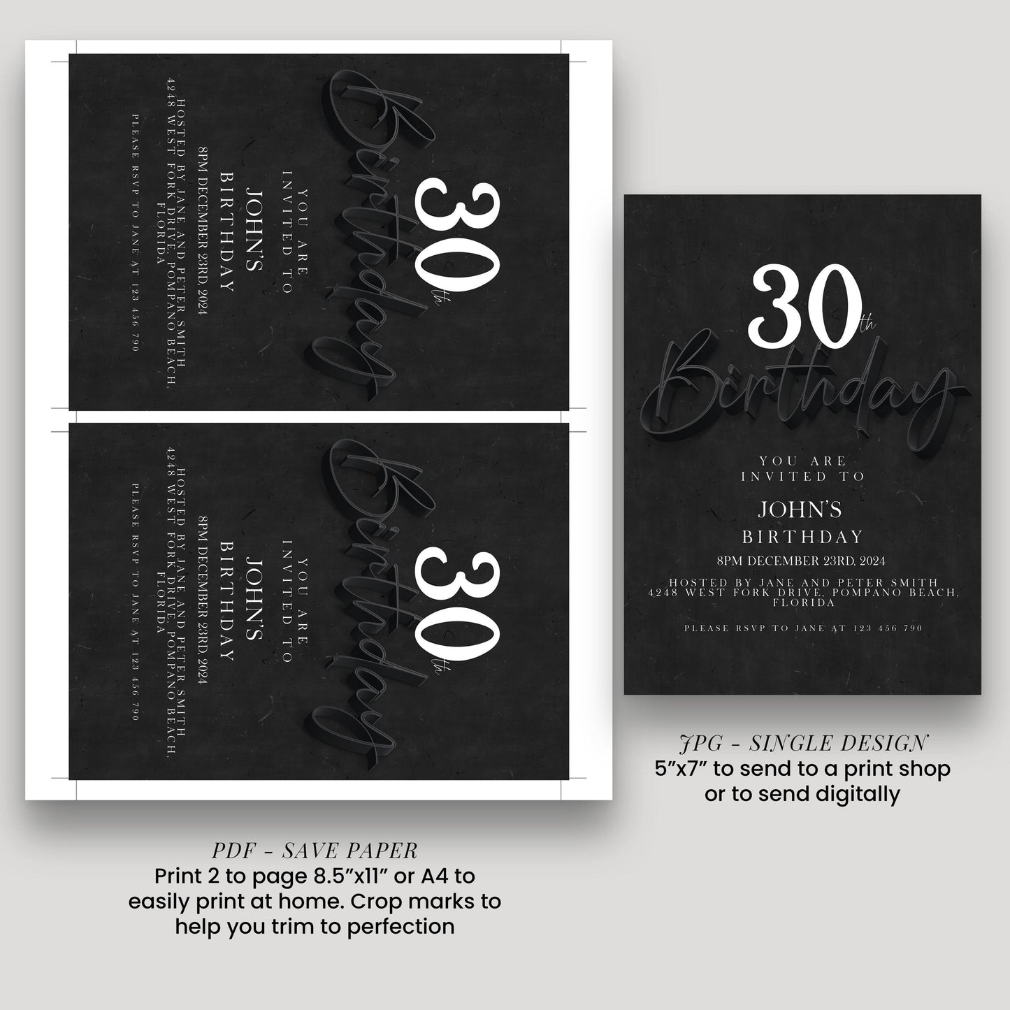 The image is a birthday invitation for John's 30th birthday, featuring a black and white design with the text "You are invited to John's 30th Birthday" and "Please RSVP to Jane at 125 150 250".