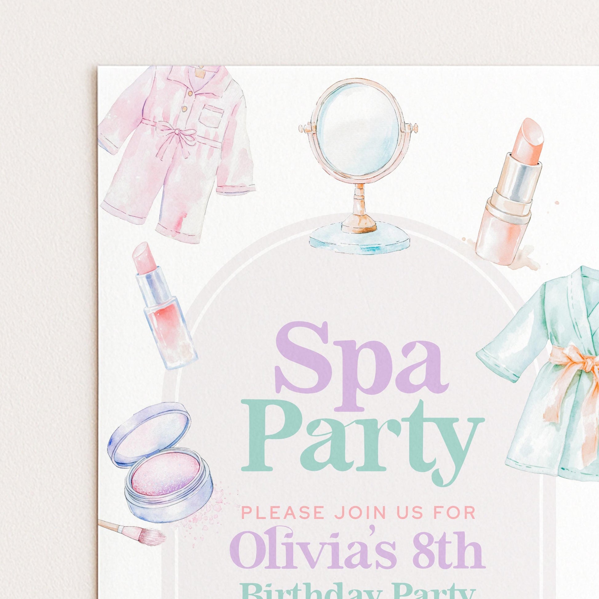 The image is a birthday party invitation for a girl named Olivia's 8th birthday party. It features various beauty and personal care items such as a robe, mirror, lipstick, and makeup palette, along with the text "Spa Party" and "Please join us for Olivia's 8th Birthday Party".