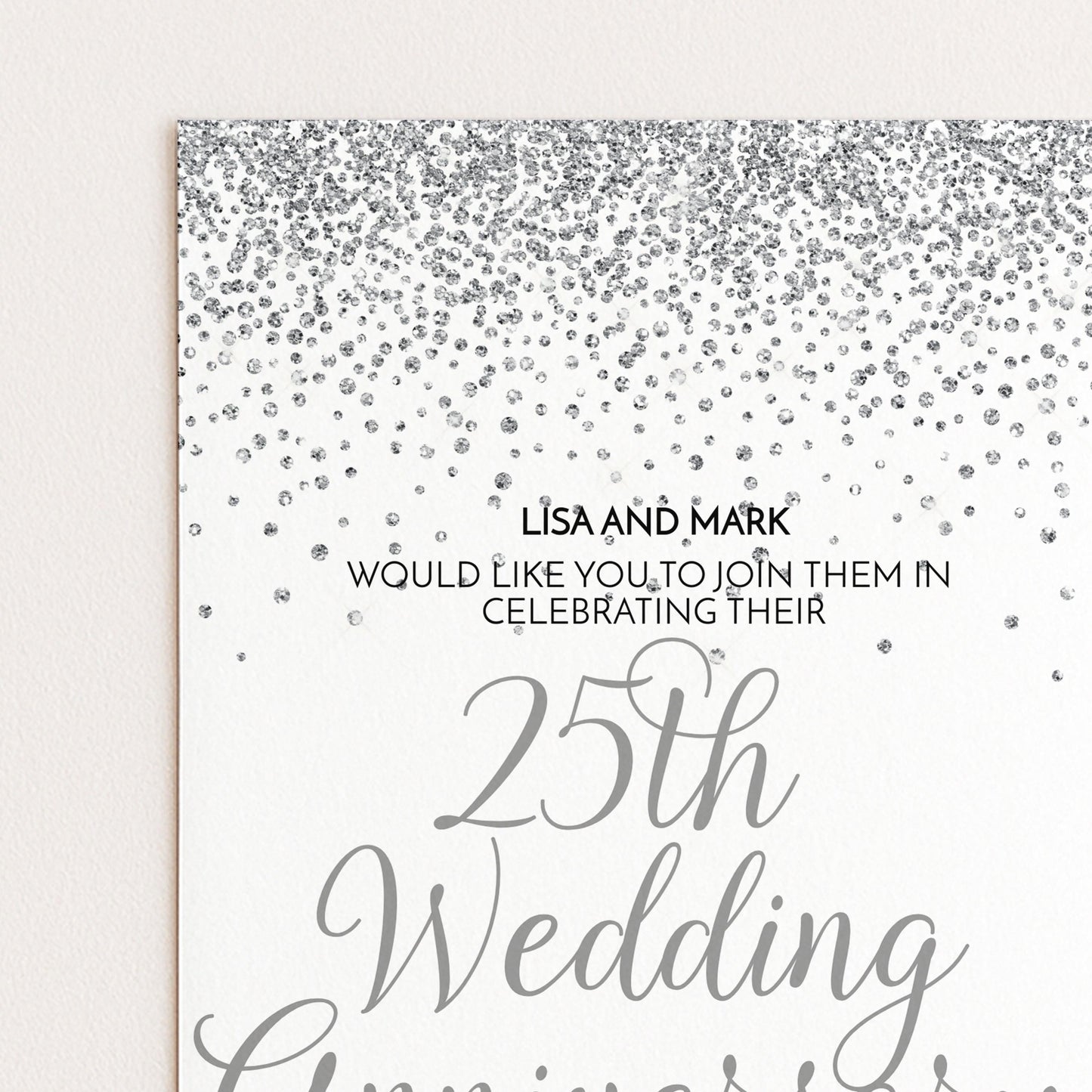 The image is a wedding anniversary invitation featuring a silver glitter design with the names "Lisa and Mark" and the text "WOULD LIKE YOU TO JOIN THEM IN CELEBRATING THEIR 25th Wedding Anniversary".