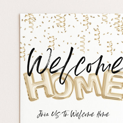 a welcome home sign with the text "Welcome Home" in large letters, surrounded by gold foil confetti and the phrase "Join Us to Welcome Home" at the bottom.