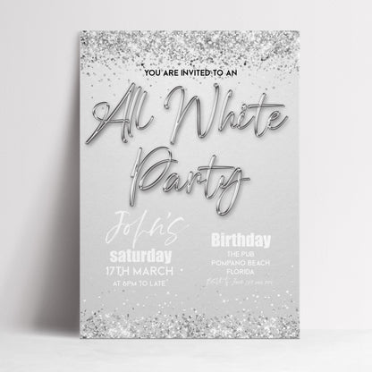 The image is a silver glitter party invitation that invites guests to an "All White Party" on Saturday, 17th March at 6pm to late.