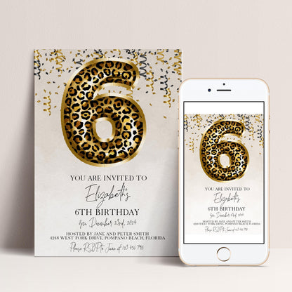 The image is a birthday invitation for a 6th birthday party, featuring a large leopard print number 6 and confetti elements.