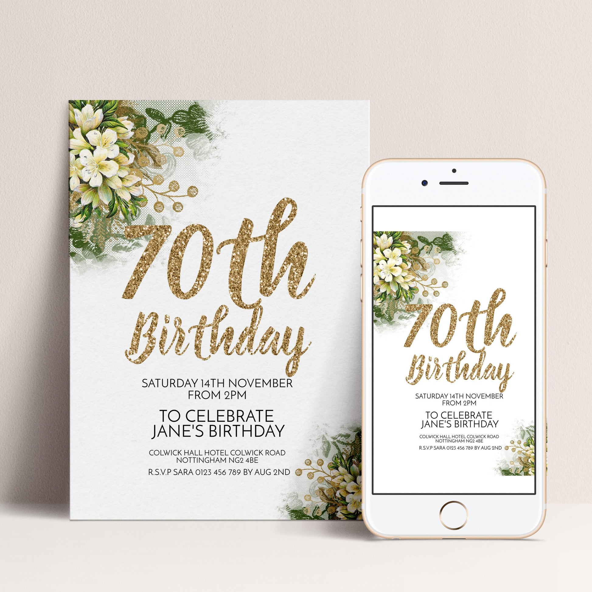a birthday invitation for Jane's 70th birthday celebration. The invitation is designed with a white background and gold glitter text, and features a floral design with white and gold flowers. The invitation is for Saturday, 14th November from 2 PM to 7 PM, and is for a celebration from 2 PM to 7 PM at the Colovick Hall Hotel, Colovick Road, Nottingham, A4 2ND. The invitation also includes a mobile phone image for RSVP.