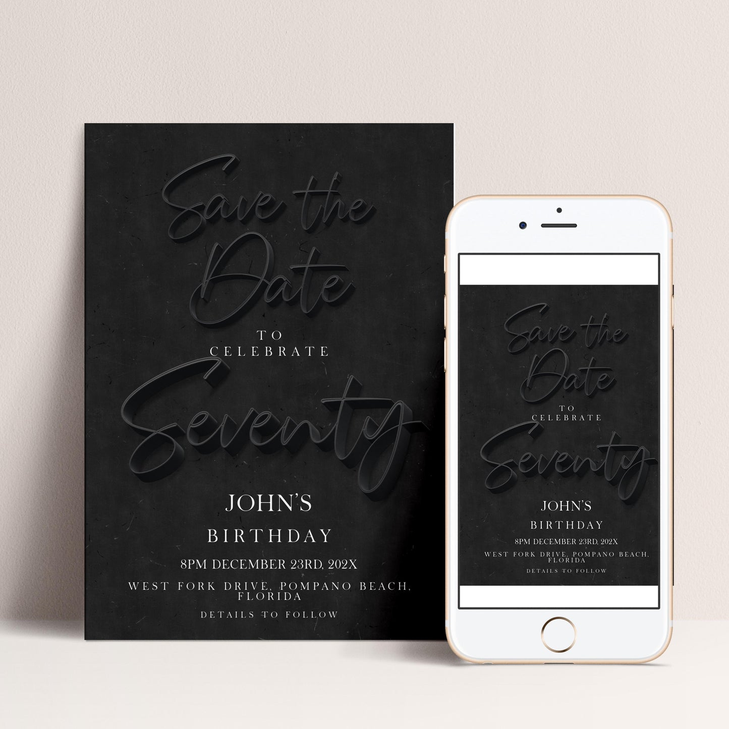 a black and white invitation card and a smartphone displaying a similar invitation. The text on the invitation card reads "Save the Date to celebrate Seventy" and "John's Birthday", while the smartphone screen also shows the same text.