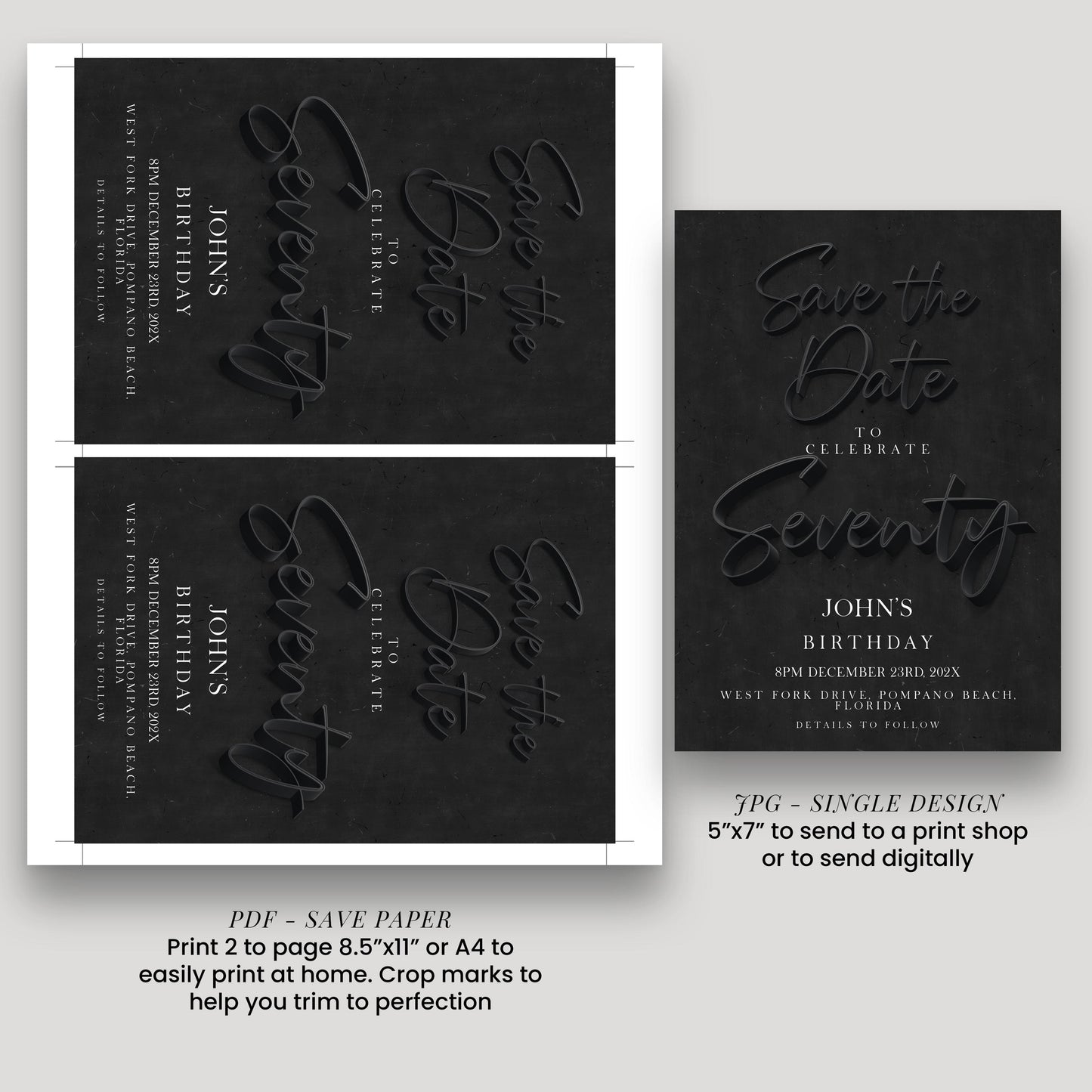 a birthday invitation for John's 70th birthday celebration. It features a black background with white text and a black and white design. The invitation includes details about the event, such as the date, time, location, and a request for a print or digital copy.